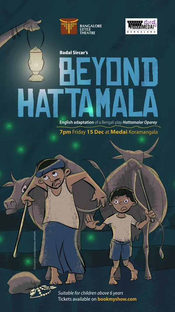 Beyond Hattamala production poster with Bangalore Little Theatre and Medai credits